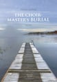 The Choirmaster's Burial SSATBB choral sheet music cover